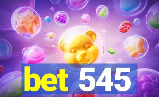 bet 545